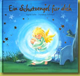 Ein Schutzengel für dich, Coppenrath, Illustration: Dorothea Ackroyd